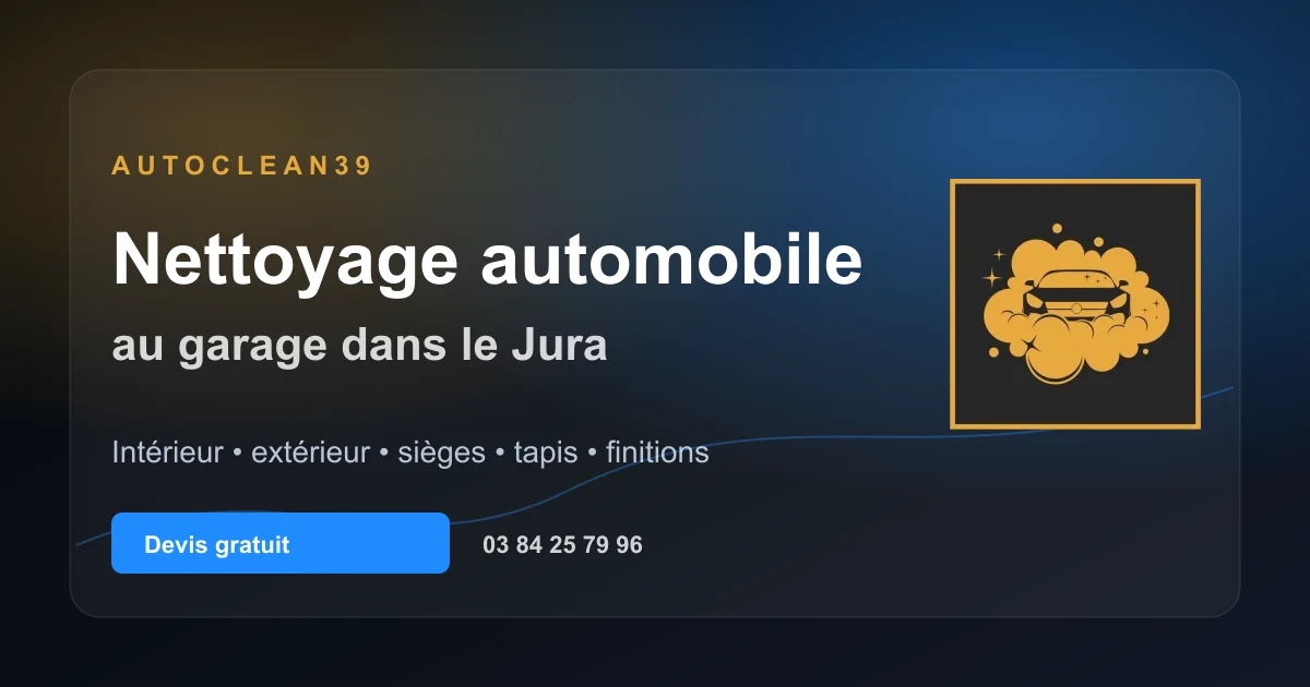 Visuel AutoClean39 nettoyage automobile au garage dans le Jura